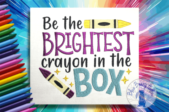 Be the Brightest Crayon: A Back-to-School Delight