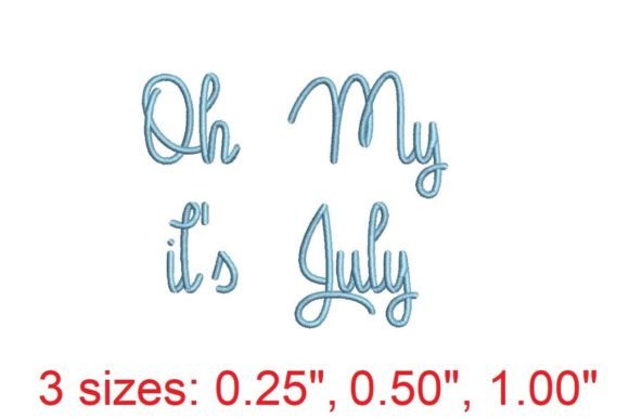 Oh My It's July: A Vibrant Embroidery Font