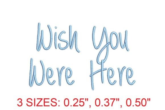 Wish You Were Here Embroidery Font
